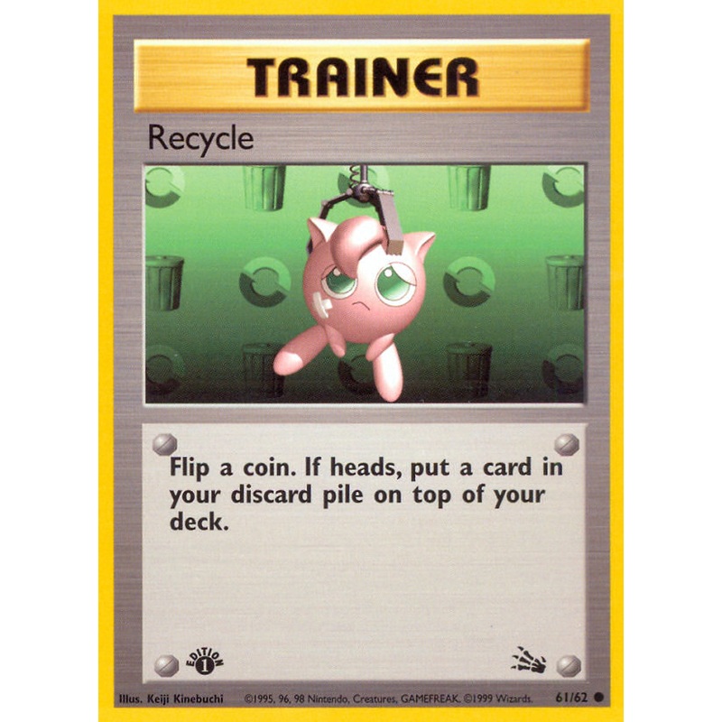 Recycle (61/62) [Fossil 1st Edition]
