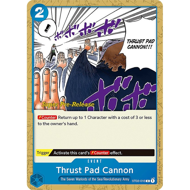 Thrust Pad Cannon [Super Pre-Release Starter Deck: The Seven Warlords of the Sea]