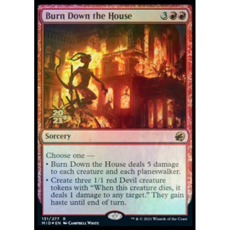 Burn Down the House [Innistrad: Midnight Hunt Prerelease Promos]