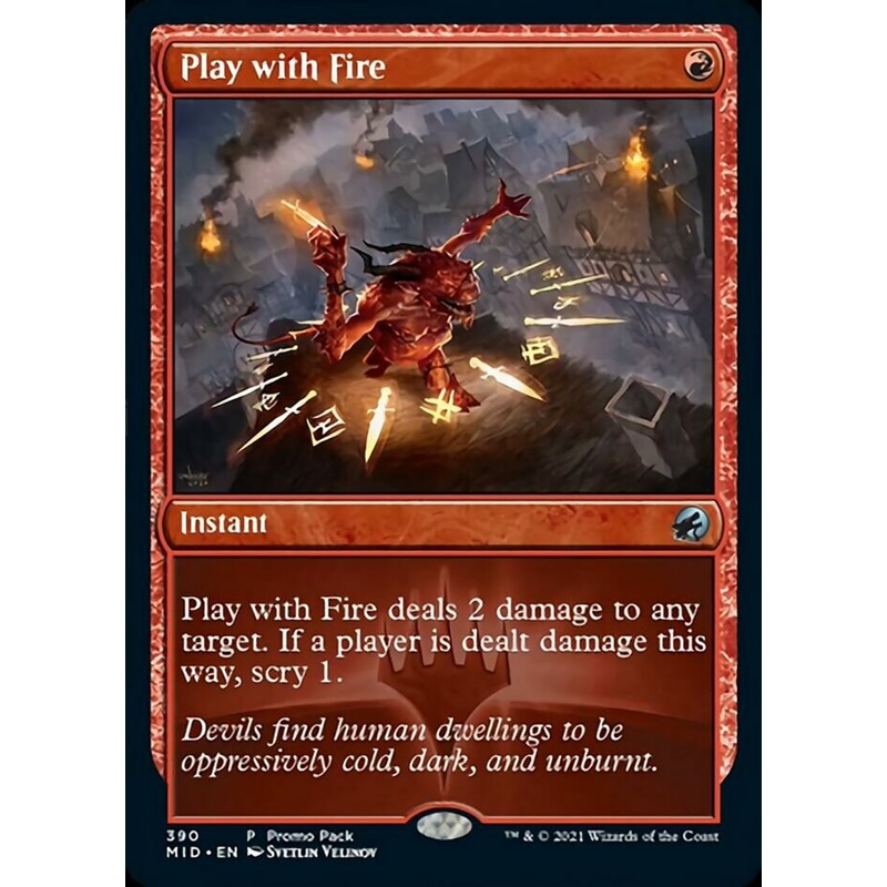 Play with Fire (Promo Pack) [Innistrad: Midnight Hunt Promos]