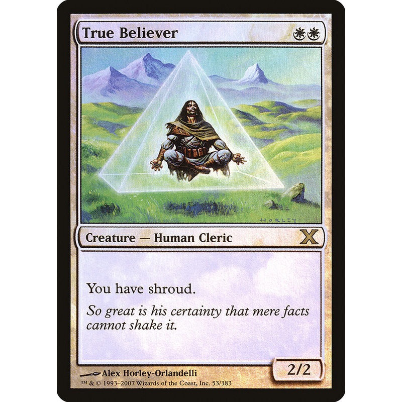 True Believer (Premium Foil) [Tenth Edition]