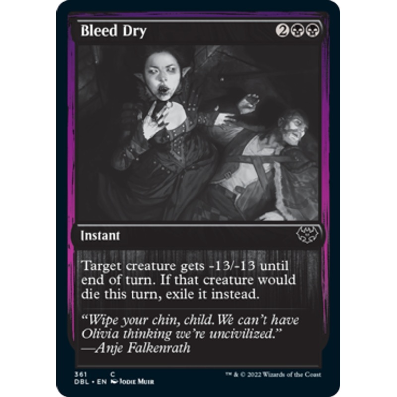 Bleed Dry [Innistrad: Double Feature]
