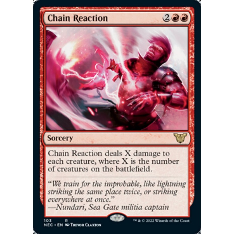 Chain Reaction [Kamigawa: Neon Dynasty Commander]