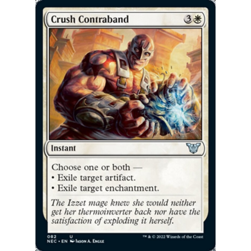 Crush Contraband [Kamigawa: Neon Dynasty Commander]