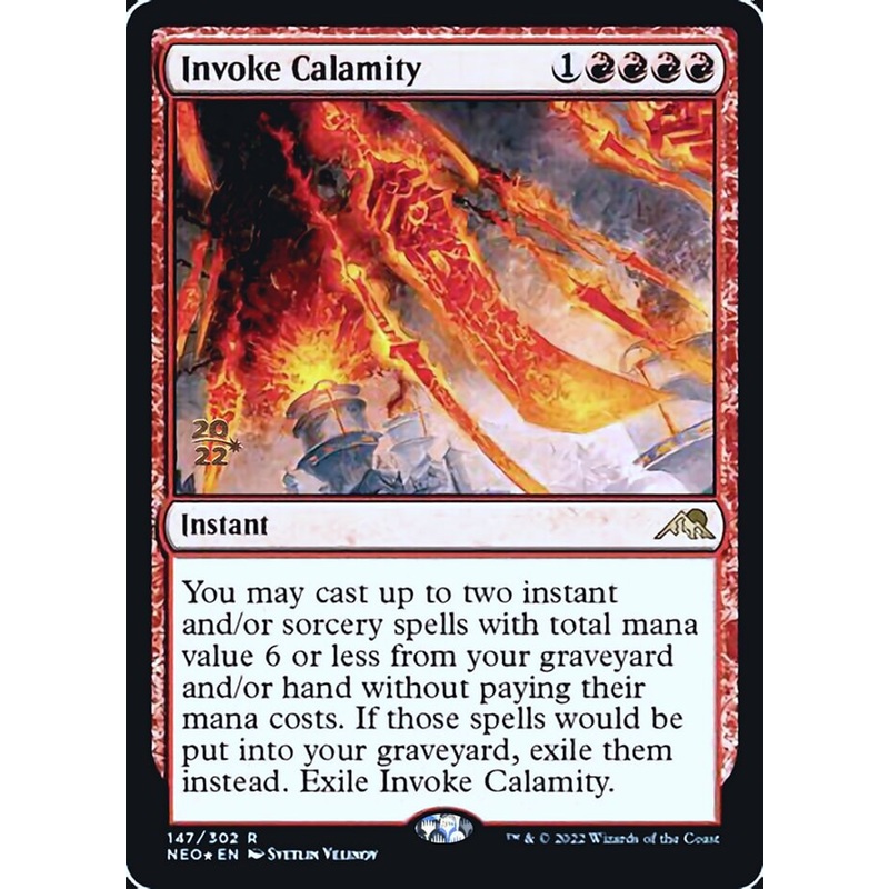 Invoke Calamity [Kamigawa: Neon Dynasty Prerelease Promos]