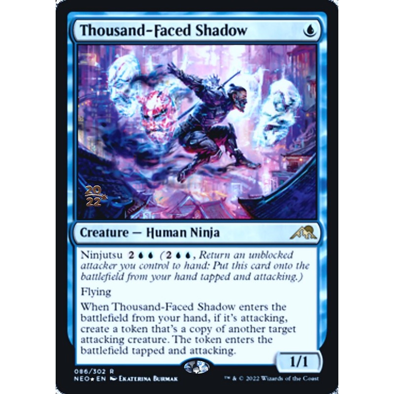 Thousand-Faced Shadow [Kamigawa: Neon Dynasty Prerelease Promos]