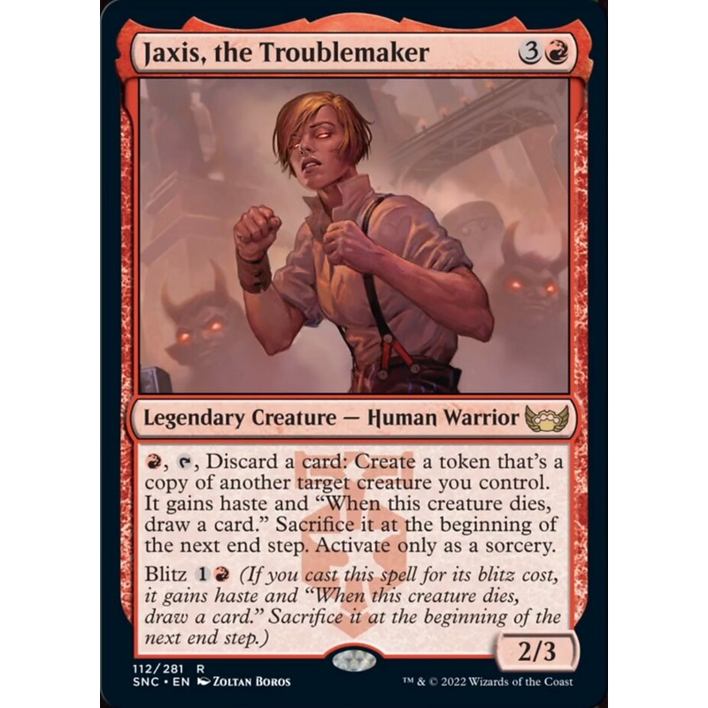 Jaxis, the Troublemaker [Streets of New Capenna]