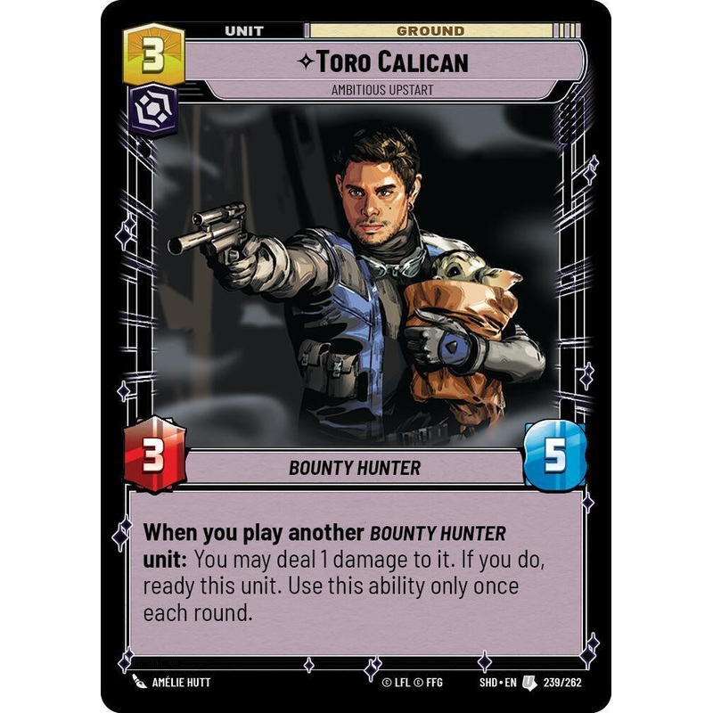 SWU - Toro Calican - Ambitious Upstart (239/262)