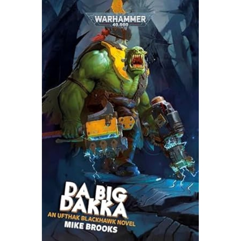 GW - Black Library: Da Big Dakka  (BL3200)