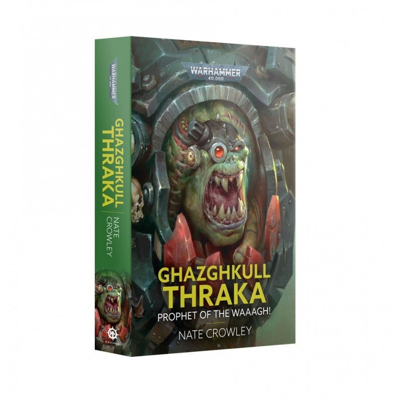 GW - Black Library: Ghazghkull Thraka Prophet of the Waaagh (BL3139)