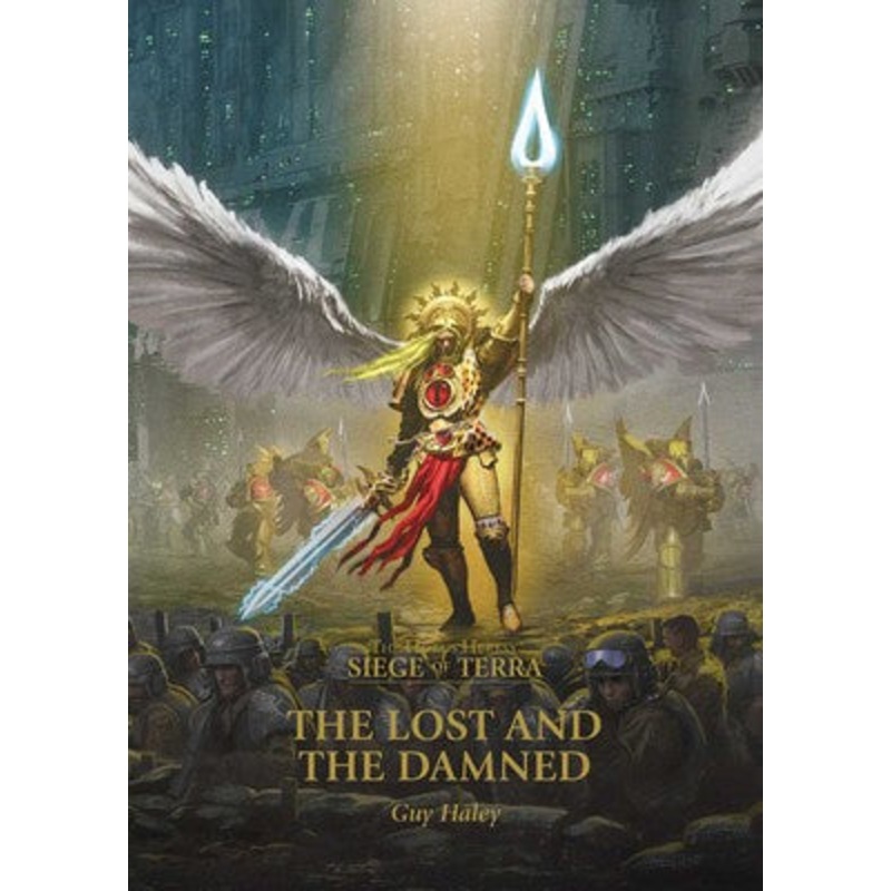 GW - Black Library: Horus Heresy: Siege Of Terra: The Lost And The Damned  (BL2895)